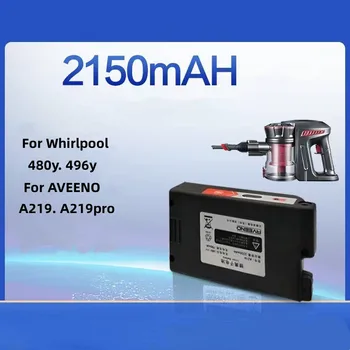 2200 мАч для Whirlpool WVC-LI480Y, WVC-LI496Y. Для пылесоса AVEENO A219 A219pro аккумуляторная батарея запасные части